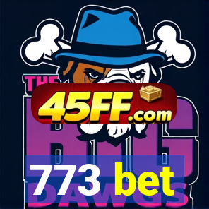 773 bet